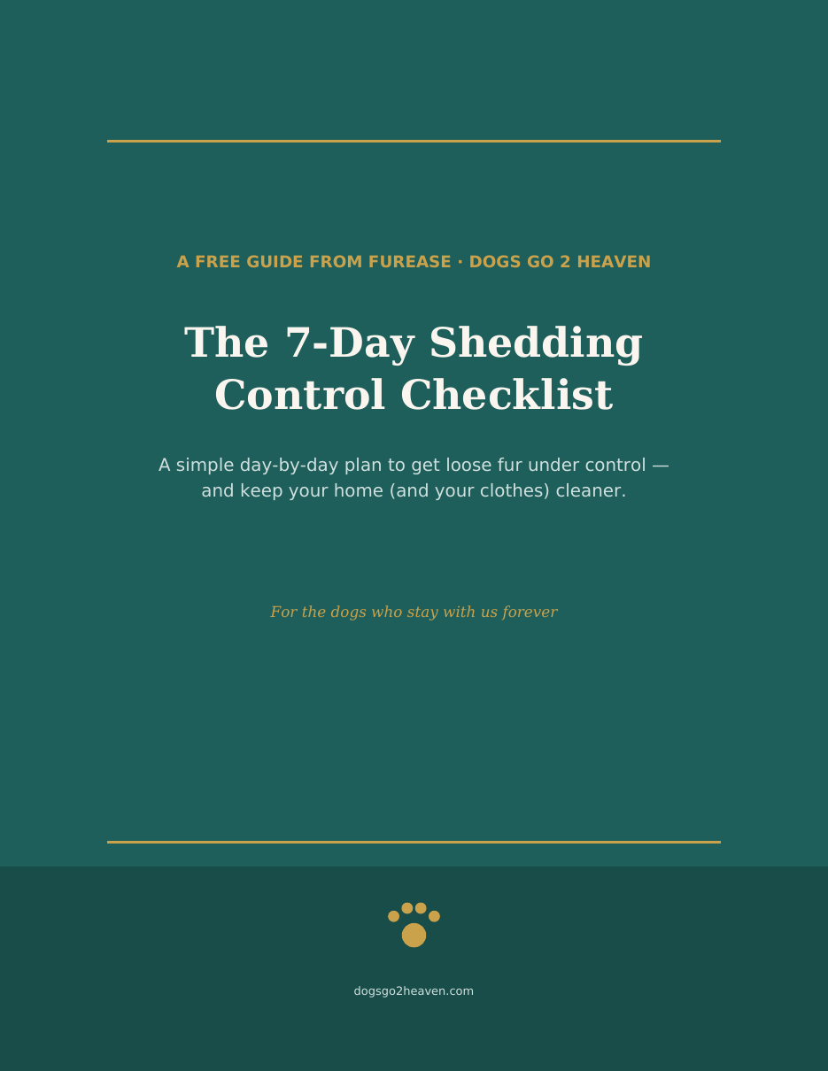 Free 7-Day Shedding Control Checklist cover - FurEase by Dogs Go 2 Heaven