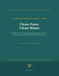 Free Clean Paws Clean Home Guide cover - FurEase by Dogs Go 2 Heaven