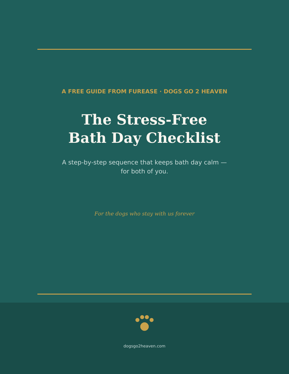 Free Stress-Free Bath Day Checklist cover - FurEase by Dogs Go 2 Heaven